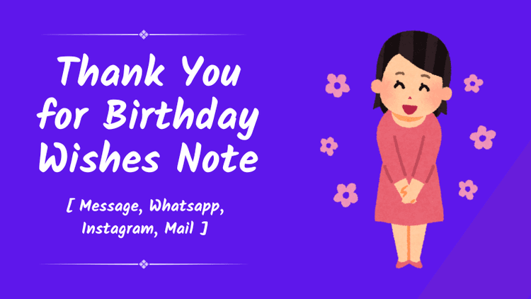 Thank You for Birthday Wishes: Notes, Captions, and Replies [ 400+ ]