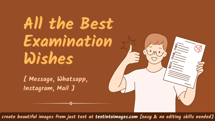  Best Examination Wishes: 100+ Messages, Captions, and Quotes for Exams