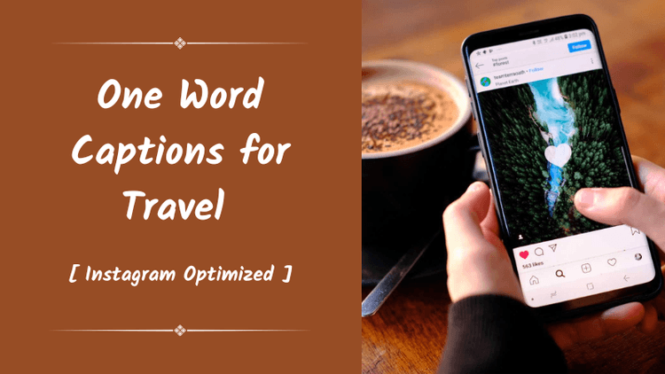 500+ One Word Captions for Travel [ Instagram Optimized ]